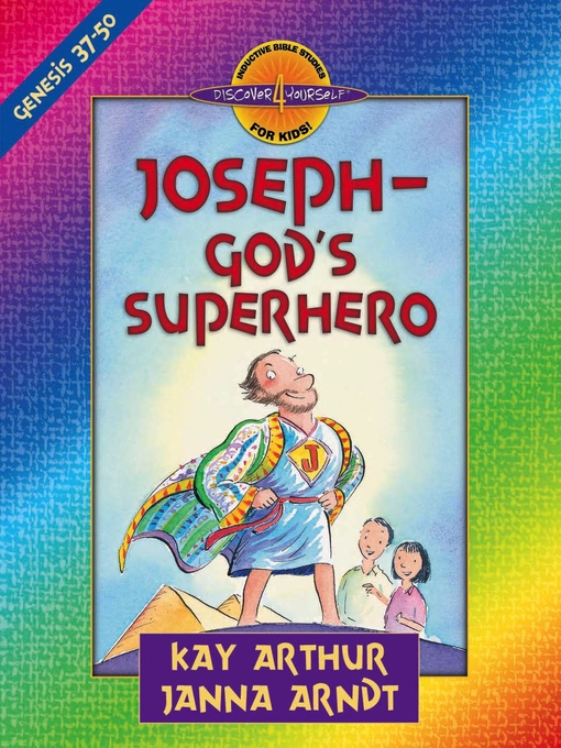 Title details for Joseph—God's Superhero by Kay Arthur - Available